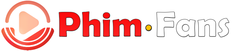 Phim Fans
